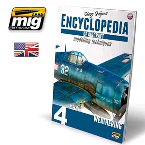 AMMO OF MIG: ENCYCLOPEDIA OF AIRCRAFT MODELLING TECHNIQUES - VOL.4 - WEATHERING (BOOK) - english