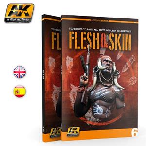 AK INTERACTIVE: LEARNING SERIES: FLESH & SKIN; TECHNIQUES TO PAINT ALL TYPES OF FLESH IN MINIATURES