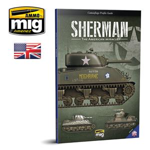 AMMO OF MIG: SHERMAN: THE AMERICAN MIRACLE (BOOK)