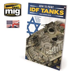 AMMO OF MIG: THE WEATHERING SPECIAL - come dipingere i carri IDF - WEATHERING GUIDE (libro lingua inglese)