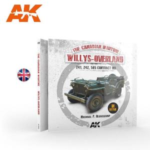 AK INTERACTIVE: WILLYS – OVERLAND (CANADIAN) - Inglese. 148 pagine. Copertina semirigida. 225x240mm.