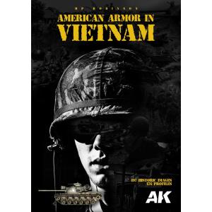 AK INTERACTIVE: American Armor In Vietnam - Inglese 244 pagine. Copertina rigida