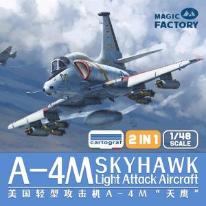 MAGIC FACTORY: 1/48; A-4M Skyhawk Light Attack Aircraft