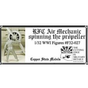Copper State Models: 1/32; RFC Air Mechanic spinning the propeller